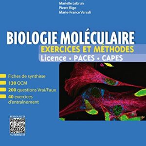 Exercices Et Methodes De Biologie Moleculaire Cours Qcm Exercices Prepa Etudes Medicales Las 8