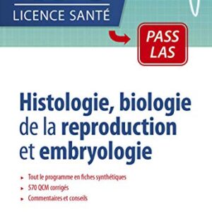 Histologie Biologie De La Reproduction Et Embryologie Prepa Etudes Medicales Las 2