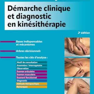 Démarche clinique et diagnostic en kinésithérapie